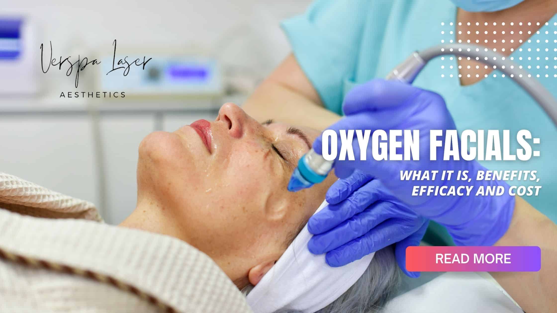 Oxygen RX Facials Skincare Treatment Skin Rejuvenation - Med Spa in NY - Verspa Laser Aesthetic a Medical Spa in New York