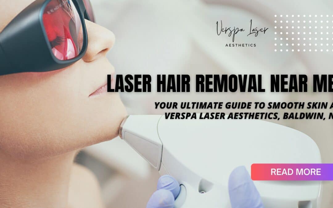 Laser Hair Removal: Your Ultimate Guide to Smooth Skin at Baldwin, NY